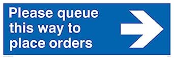 Viking Signs ''Please queue this way to place orders'' 30 x 10cm RRP 2.95 CLEARANCE XL 1.99