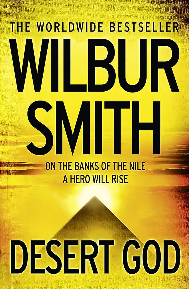 Desert God Paperback By Wilbur Smith RRP 7.99 CLEARANCE XL 4.99