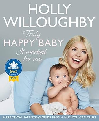 Holly Willoughby Truly Happy Baby Paperback Book RRP 16.99 CLEARANCE XL 7.99