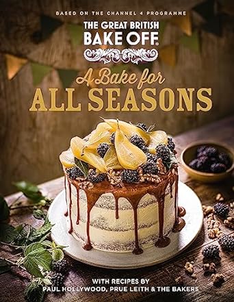 The Great British Bake Off: A Bake for all Seasons Hardcover Recipe Book RRP 22 CLEARANCE XL 11.99