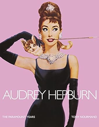 Tony Nourmand Audrey Hepburn: The Paramount Years Hardcover Book RRP 25 CLEARANCE XL 16.99