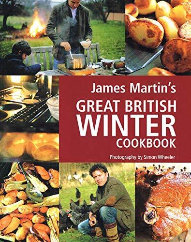 James Martin's Great British Winter Cookbook Paperback Recipe Book RRP 17.99 CLEARANCE XL 9.99