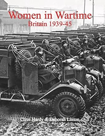 Clive Hardy Women In Wartime Britain 1939-45 Paperback Book RRP 14.99 CLEARANCE XL 7.99