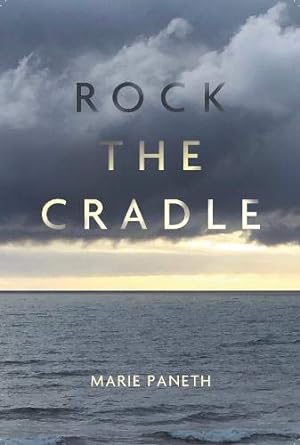Marie Paneth Rock The Cradle Paperback Book RRP 11.99 CLEARANCE XL 5.99