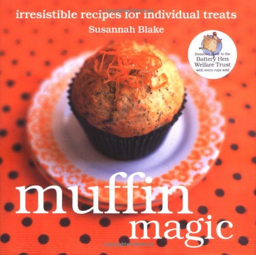 Muffin Magic: Irresistible Recipes For Individual Treats Hardcover Recipe Book RRP 7.99 CLEARANCE XL 1.99